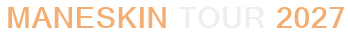 Maneskin Tour 2027